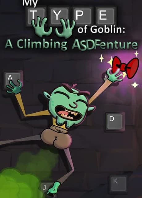 My Type of Goblin: A Climbing ASDFenture