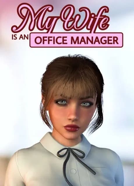 My Wife Is An Office Manager