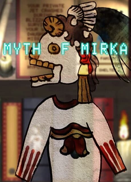 Myth of Mirka