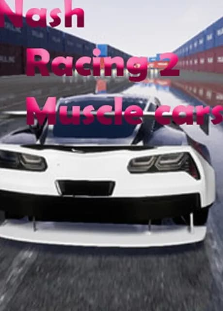 Nash Racing 2: Muscle cars