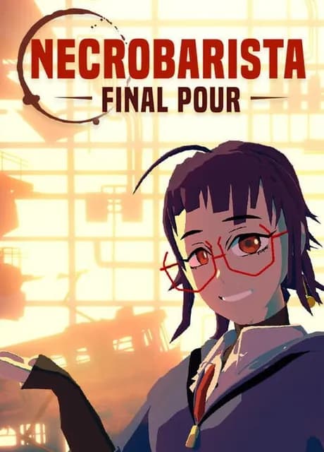 Necrobarista: Final Pour