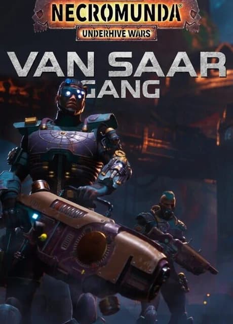 Necromunda: Underhive Wars - Van Saar Gang