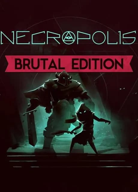 Necropolis: Brutal Edition