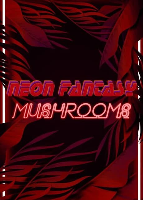 Neon Fantasy: Mushrooms