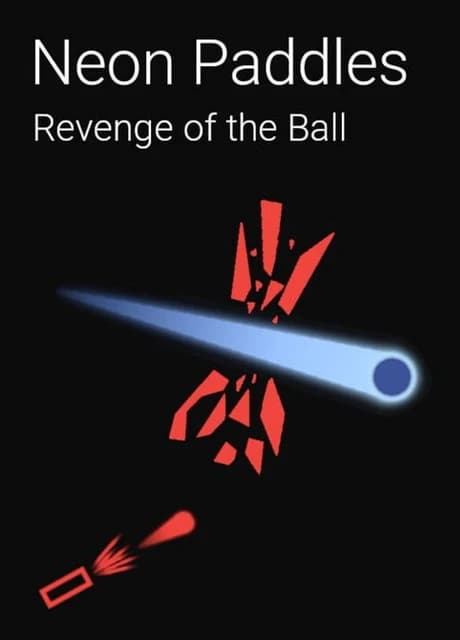 Neon Paddles: Revenge of the Ball
