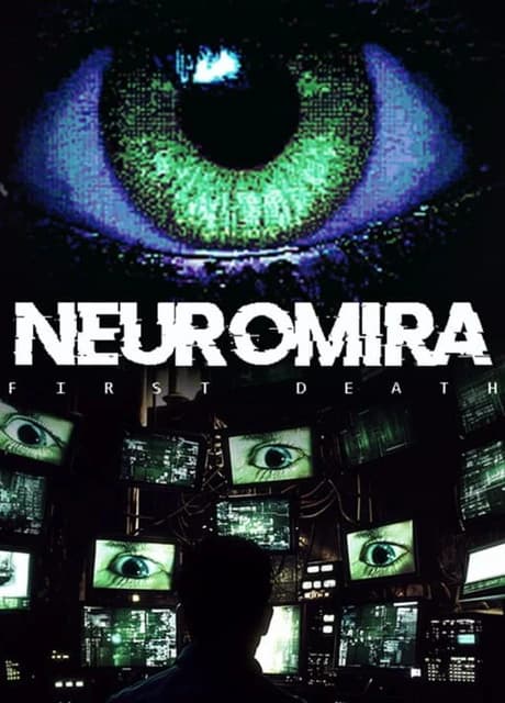 Neuromira: First Death