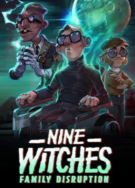 Nine Witches: Family Disruption