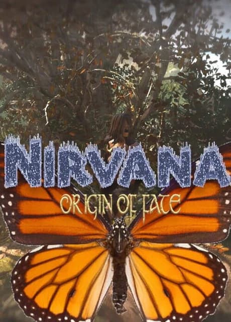 Nirvana: Origin of Fate