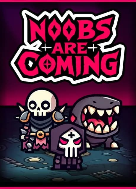 Noobs Are Coming