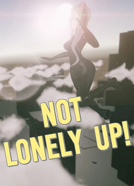 Not Lonely Up!