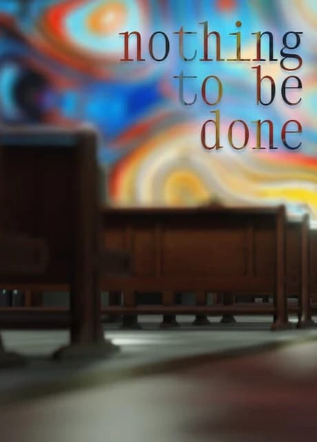 Nothing to be done