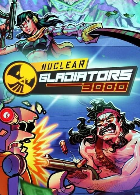 Nuclear Gladiators 3000