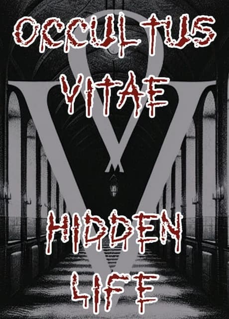 Occultus Vitae: Hidden Life