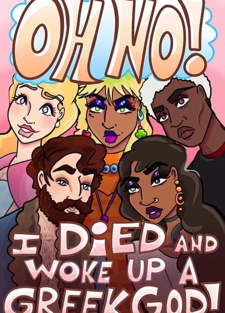 Oh No! I Died and Woke Up a Greek God!