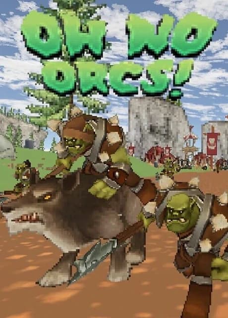 Oh No, Orcs!