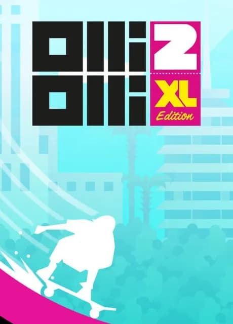 OlliOlli2: XL Edition