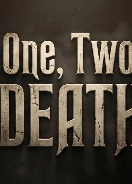 One, Two, Death