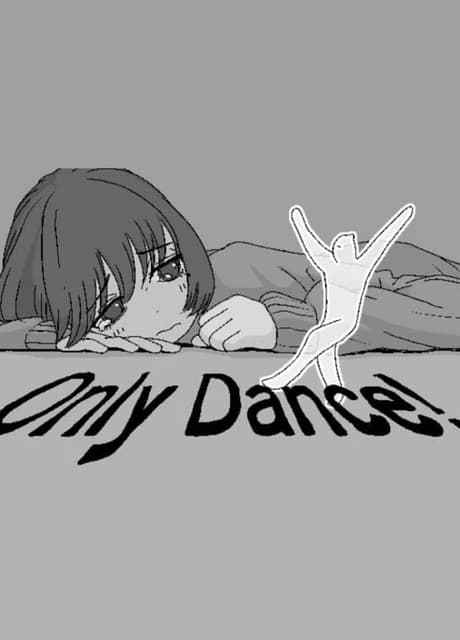 Only Dance!