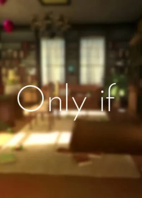 Only If