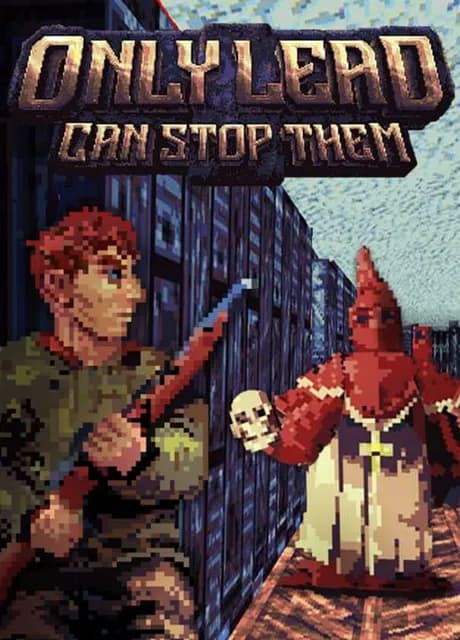 Only Lead Can Stop Them