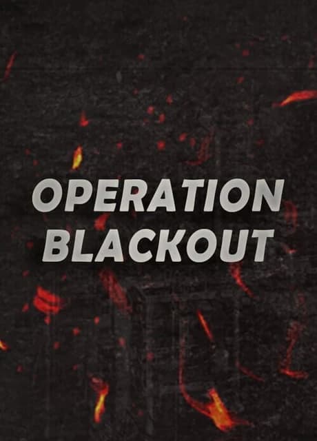 Operation Blackout