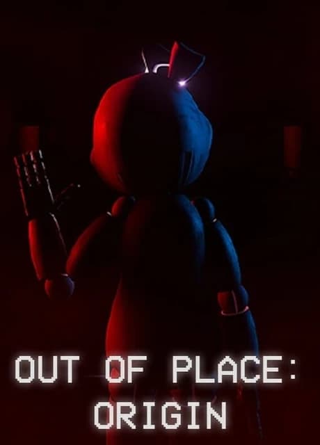 Out of Place: Origin