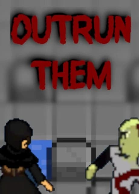 Outrun Them