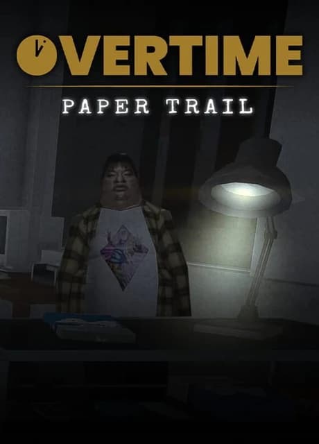 Overtime: Paper Trail