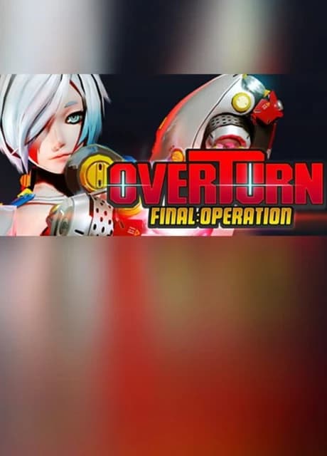 Overturn: Final Operation