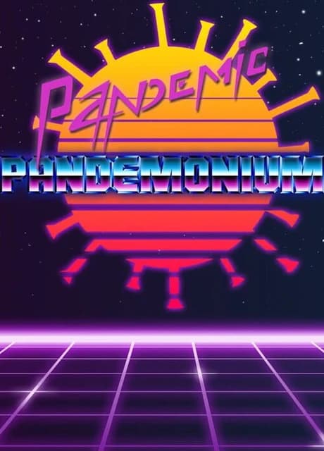 Pandemic Pandemonium