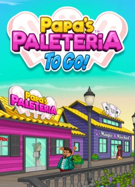 Papa's Paleteria To Go!