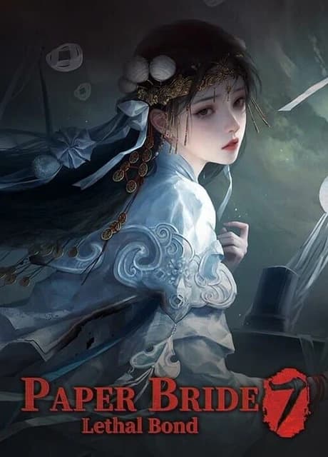 Paper Bride 7: Lethal Bond