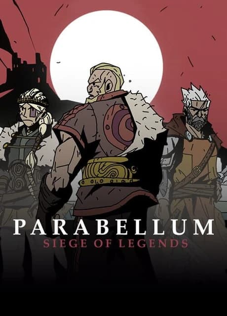 Parabellum: Siege of Legends