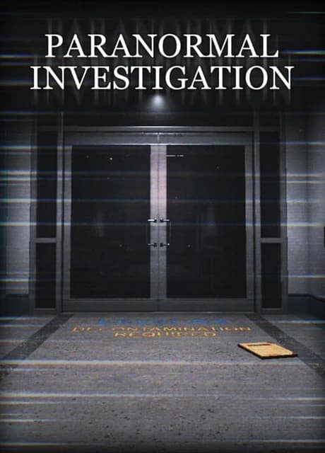 Paranormal Investigation