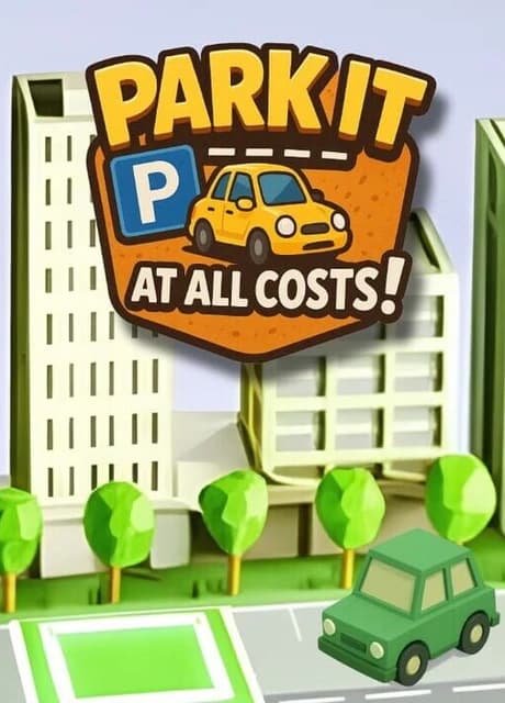 Park It at All Costs!