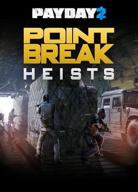 Payday 2: The Point Break Heists