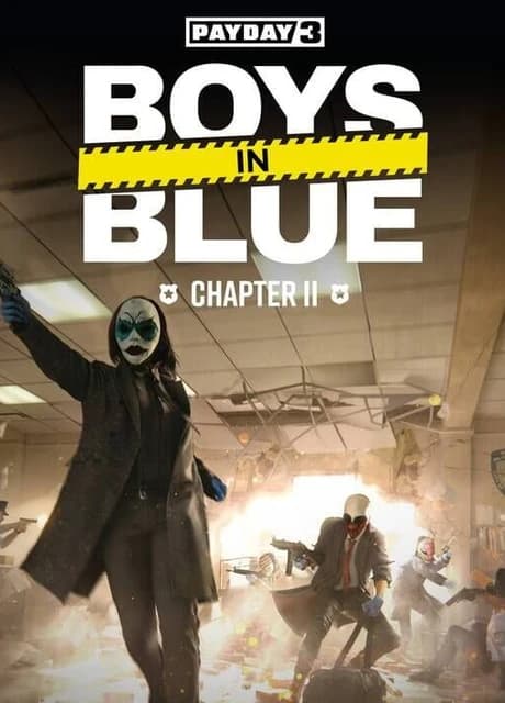 Payday 3: Chapter 2 - Boys in Blue
