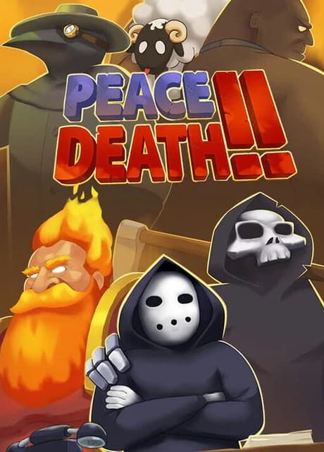 Peace, Death! 2