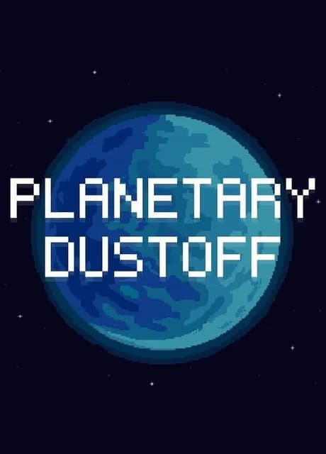 Planetary Dustoff