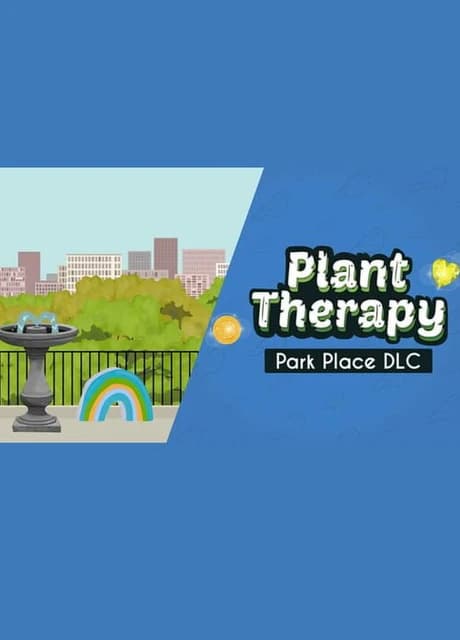 Plant Therapy: Park Place
