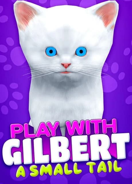 Play With Gilbert: A Small Tail