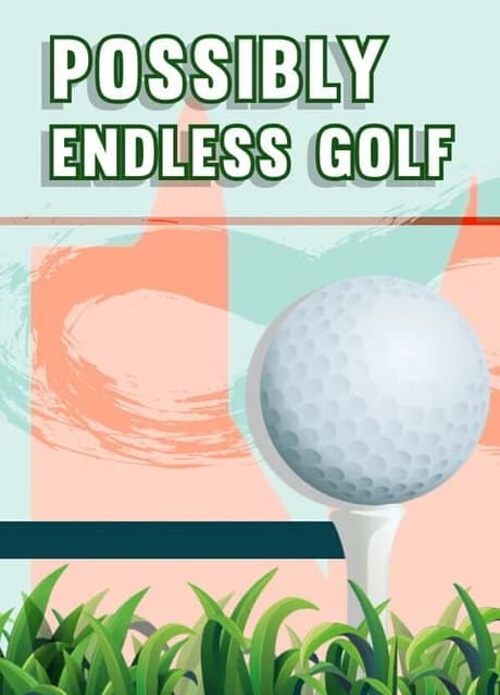 Possibly Endless Golf