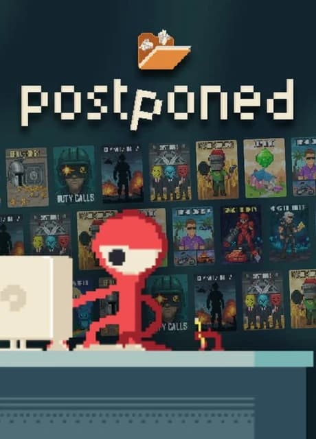 Postponed