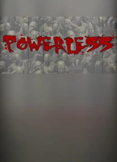 Powerless