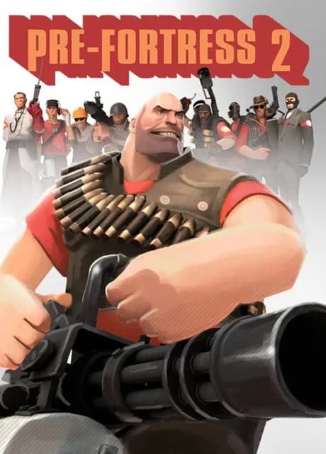 Pre-Fortress 2