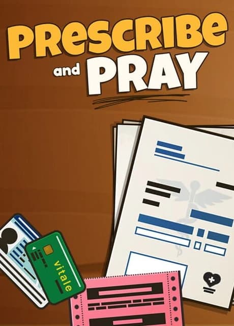 Prescribe and Pray