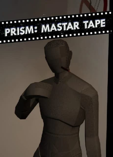 Prism: Master Tape