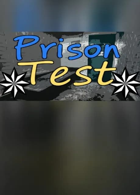Prison Test