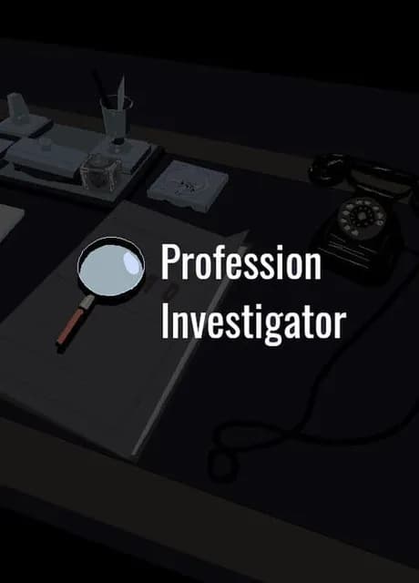 Profession investigator