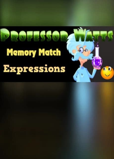 Professor Watts Memory Match: Expressions